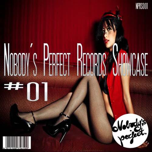 Nobody's Perfect Records Showcase #01