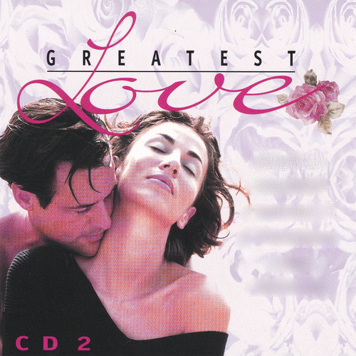 Greatest Love, Vol. 2