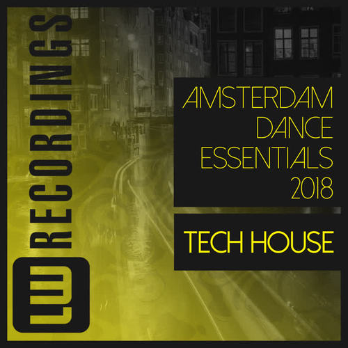 Amsterdam Dance Essentials 2018 Tech House