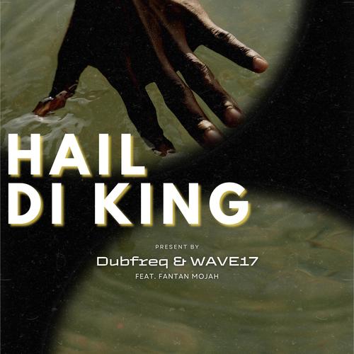 Hail Di King (Remastered)