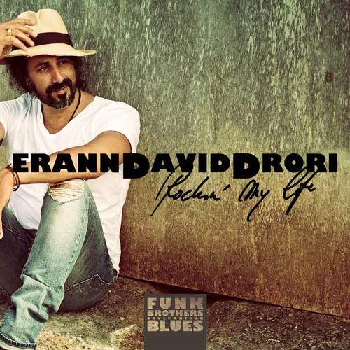 Erann David Drori Rockin My Life