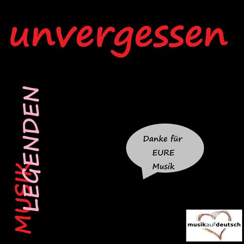 Musik Legenden - Unvergessen