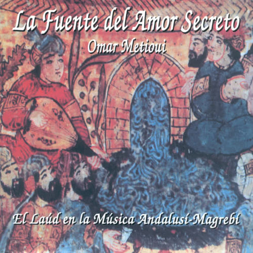 La Fuente Del Amor Secreto