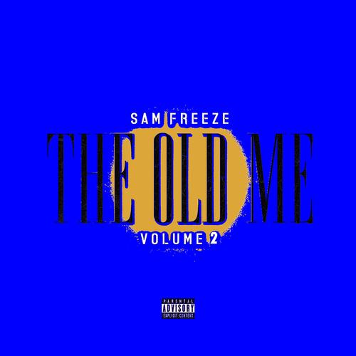 The Old Me Vol. 2 (Explicit)