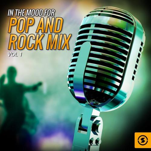 In the Mood for Pop and Rock Mix, Vol. 1