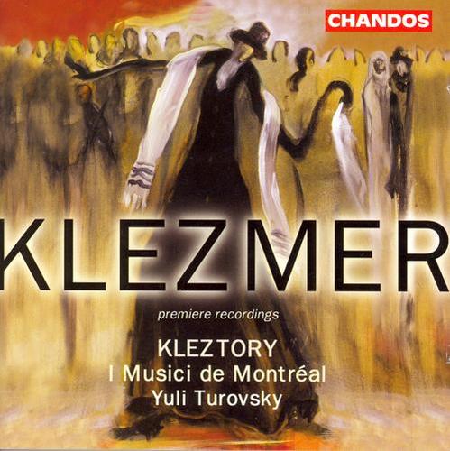 KLEZTORY and I MUSICI DE MONTREAL: Klezmer