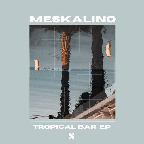 Tropical Bar EP