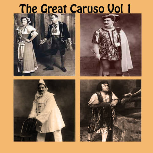 The Great Caruso Vol 1