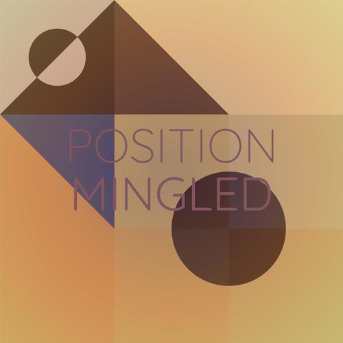 Position Mingled