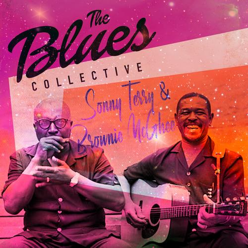 The Blues Collective - Sonny Terry & Brownie McGhee