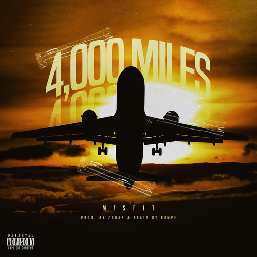 4,000 Miles (Explicit)