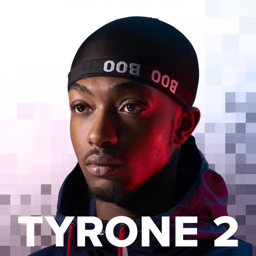 Tyrone 2 EP (Explicit)