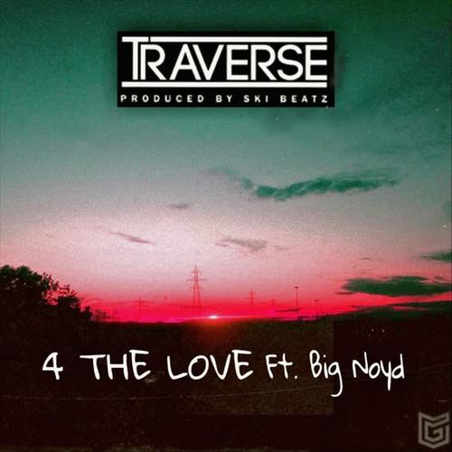 4 the Love (feat. Big Noyd) [Explicit]