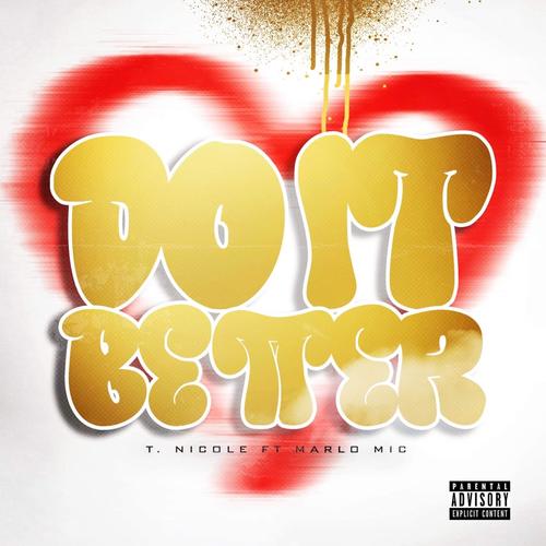 DO IT BETTER (feat. Marlo Mic) [Explicit]