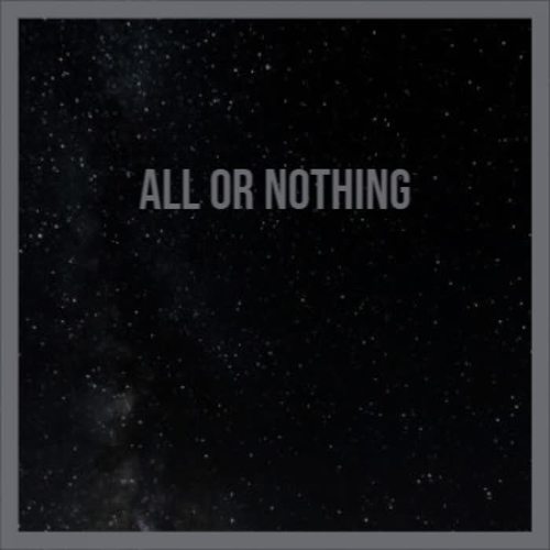 All Or Nothing