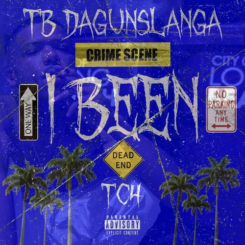 I Been (feat. TC4) [Explicit]