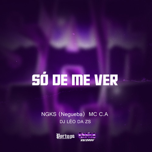 SÓ DE ME VER (Explicit)