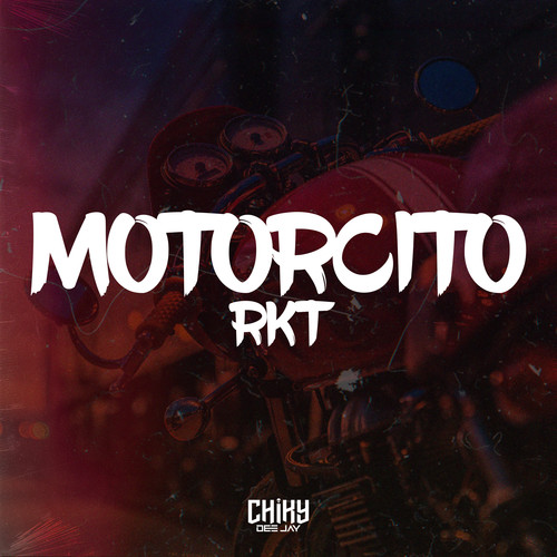 Motorcito RKT (Remix)