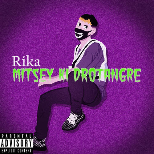 Mitsey Ki Drotangre (Explicit)