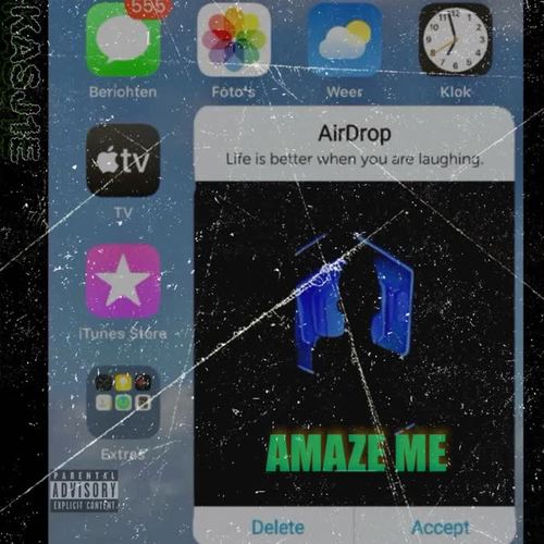 AMAZE ME (Explicit)