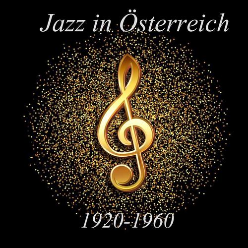 Jazz in Österreich 1920-1960