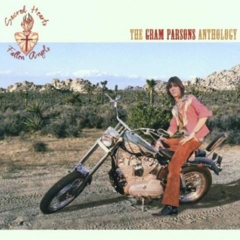 Sacred Hearts & Fallen Angels: The Gram Parsons Anthology