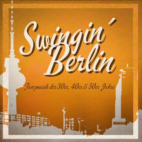 Swingin´Berlin, Vol.1