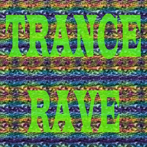 Trance Rave