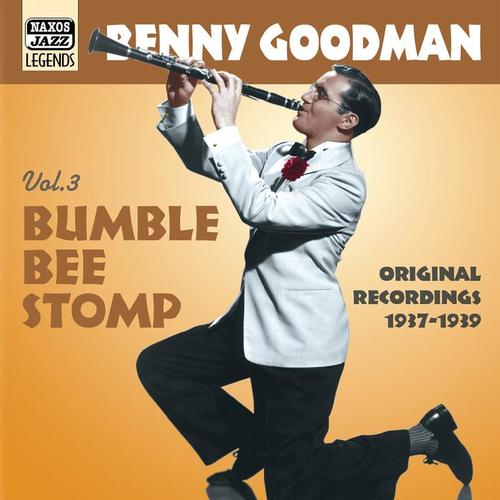 GOODMAN, Benny: Bumblebee Stomp (1937-1939)