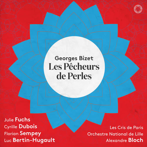 Bizet: Les pêcheurs de perles, WD 13