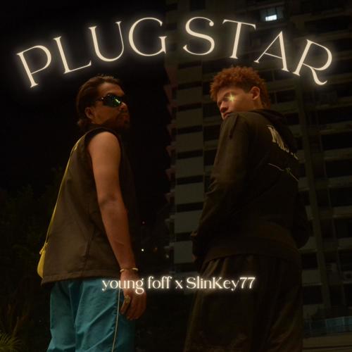 Plug Star (feat. Young foff) [Explicit]