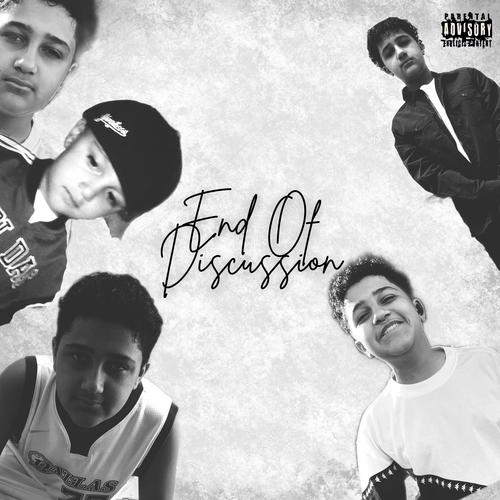 End Of Discussion (Explicit)