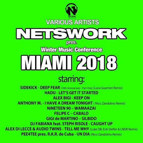 Netswork Presents Winter Music Conference Miami 2018