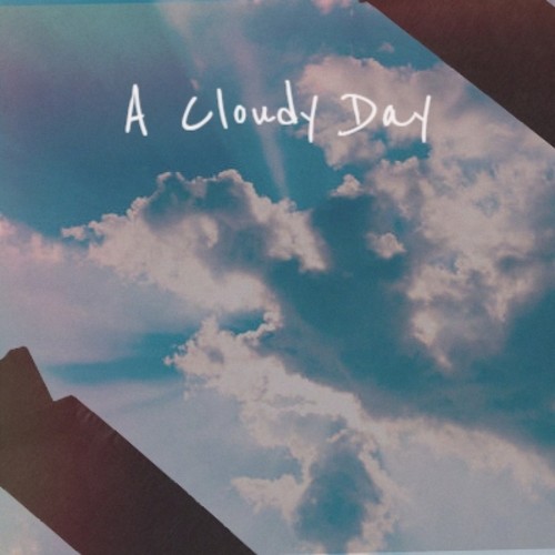 A Cloudy Day