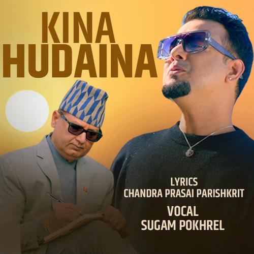 Kin Hundain (feat. Sugam Pokharel)