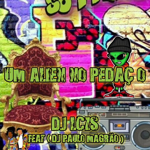 UM ALIEN NO PEDAÇO