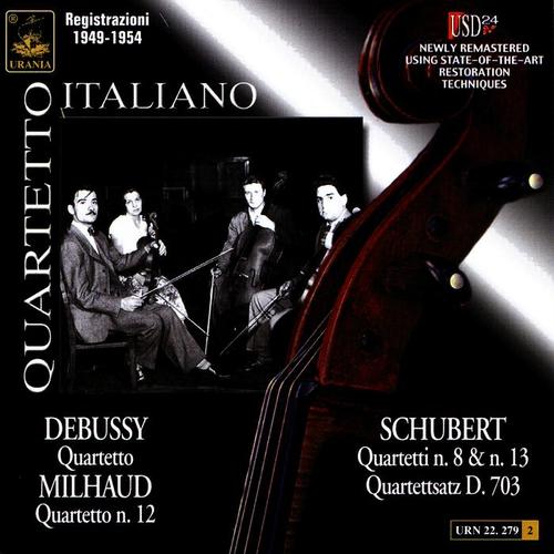 Quartetto Italiano Plays Schubert, Debussy & Milhaud