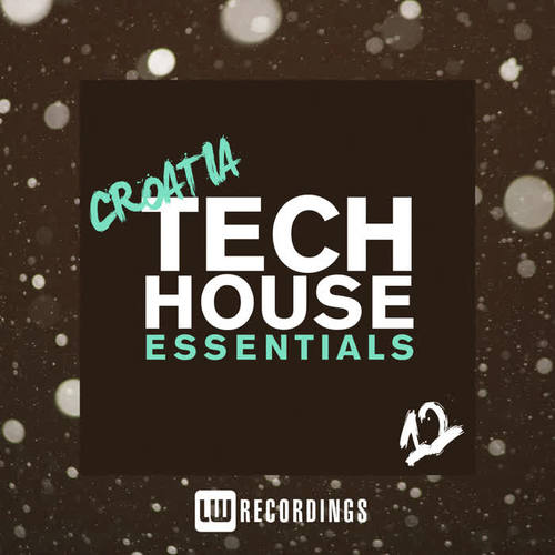 Croatia Tech House Essentials, Vol. 12