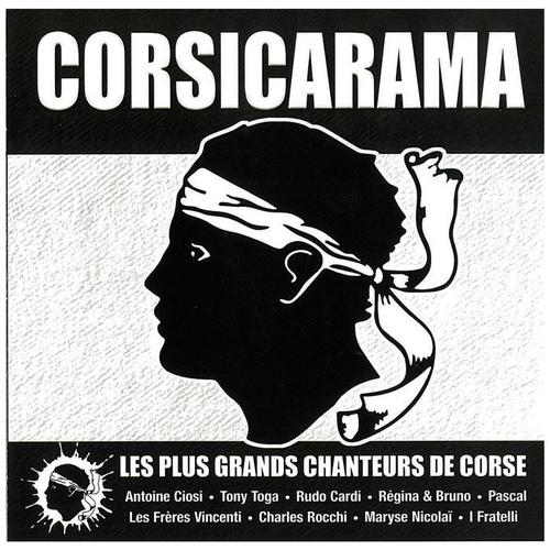 Corsicarama (Les plus grands chanteurs de Corse)