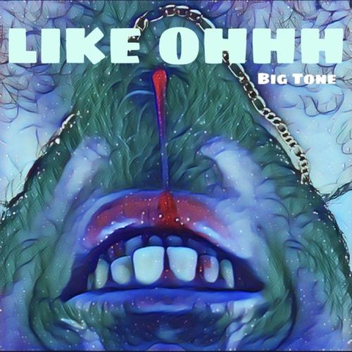 LIKE OHHH (Explicit)