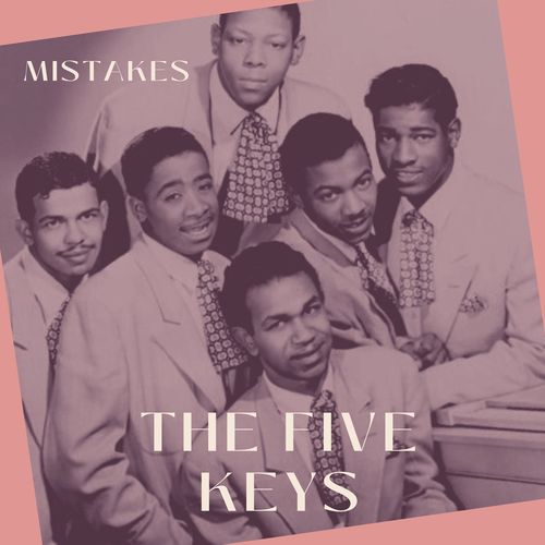 Mistakes - The Five Keys