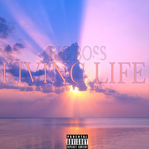 Living Life (Explicit)