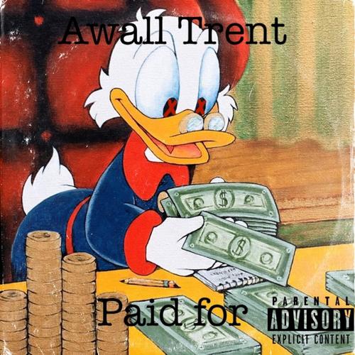 Paid For (Explicit)