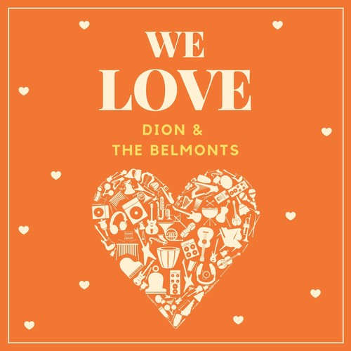 We Love Dion & the Belmonts