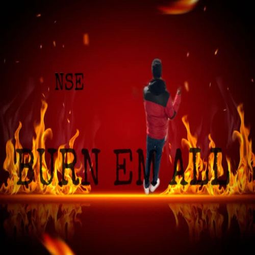 Burn Em All (Explicit)