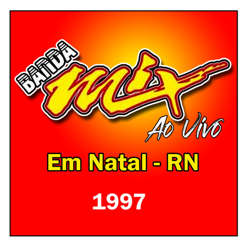 AO VIVO EM NATAL RN - 1997