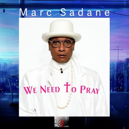 We Need to Pray