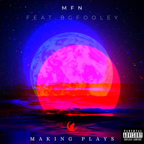 Making play$ (feat. MFN Motís) [Explicit]