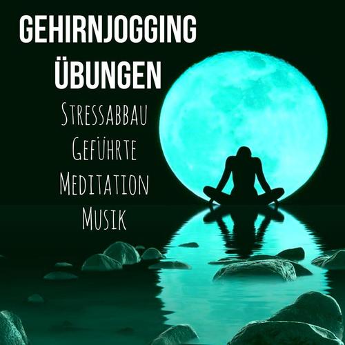 Gehirnjogging Übungen - Stressabbau Geführte Meditation Selbsthypnose Luziden Träumen Musik mit Binaurale Instrumental Meditative Geräusche