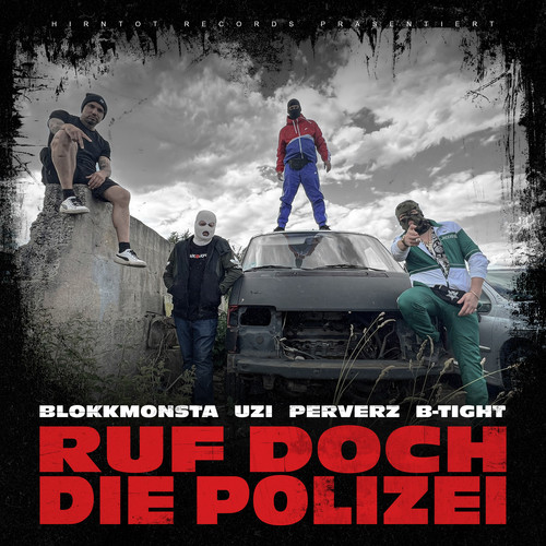 Ruf doch die Polizei (Explicit)